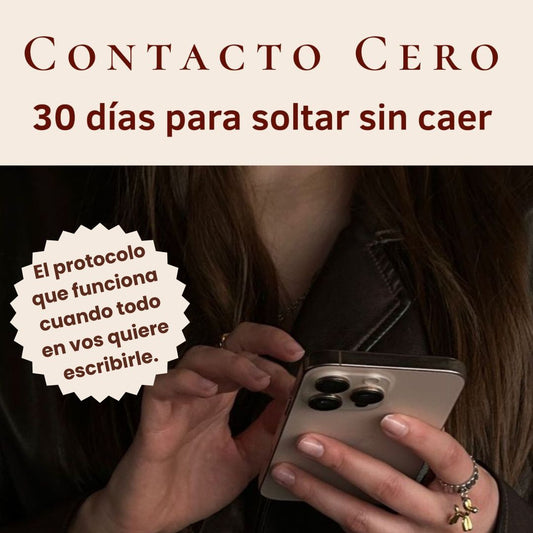 Contacto Cero: 30 días para soltar sin caer